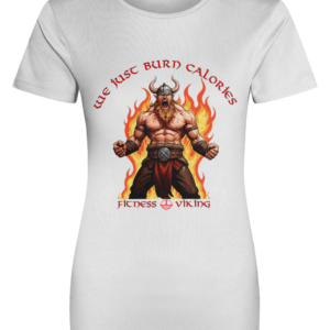 Viking Dames Sport Shirt - We Just Burn Calories