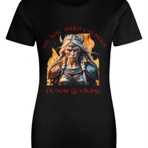 Womens Sport Shirt -  We Just Burn Calories Viking Warrior Women