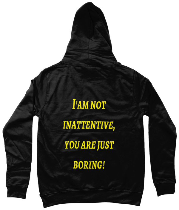 Womens Hoodie AD(H)D Empowerment - I'am not inattentive,you are just boring!