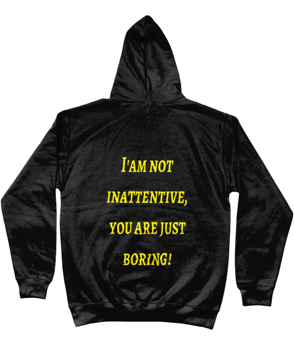 Mens Hoodie AD(H)D Empowerment - I'am not inattentive,you are just boring! - Afbeelding 2